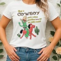 Can A Cowboy Really Radiate Boundless Love For The Entire World Women's T-Shirt thumb 2