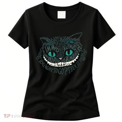 Cheshire Alice Cat We're All Mad Here Wonderland Women's T-Shirt