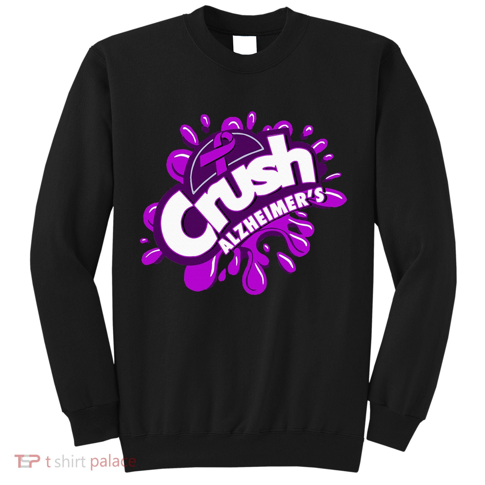 Crush AlzheimerS Tall Sweatshirt
