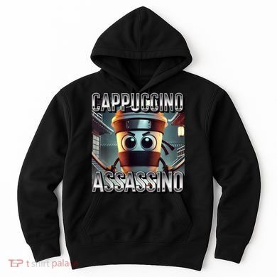 Cappuccino Assassino Coffee Lovers Italian Brainrot Meme  Hoodie