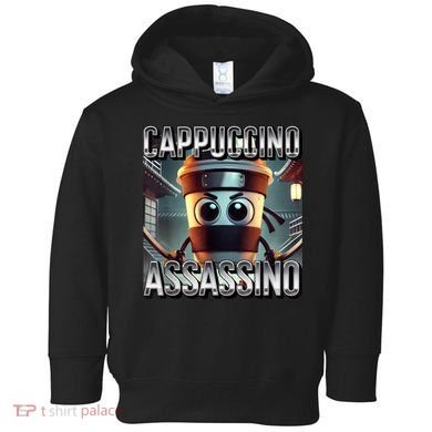 Cappuccino Assassino Coffee Lovers Italian Brainrot Meme  Toddler Hoodie