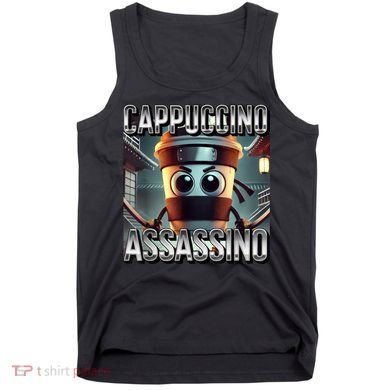 Cappuccino Assassino Coffee Lovers Italian Brainrot Meme  Tank Top