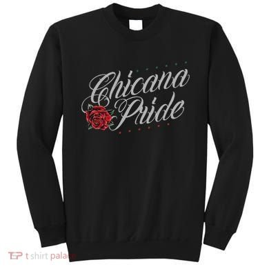 Chicano And Chicana For Chicana Pride Sweatshirt