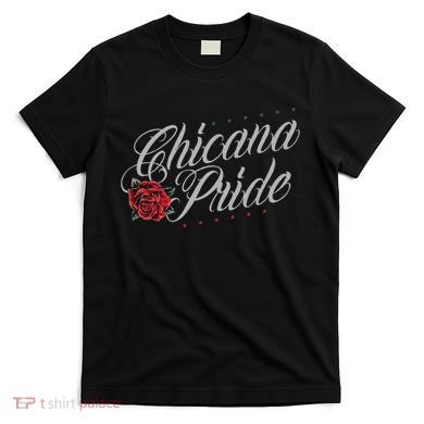 Chicano And Chicana For Chicana Pride T-Shirt