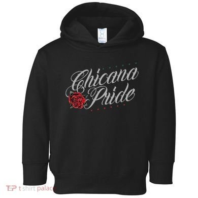 Chicano And Chicana For Chicana Pride Toddler Hoodie