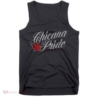 Chicano And Chicana For Chicana Pride Tank Top