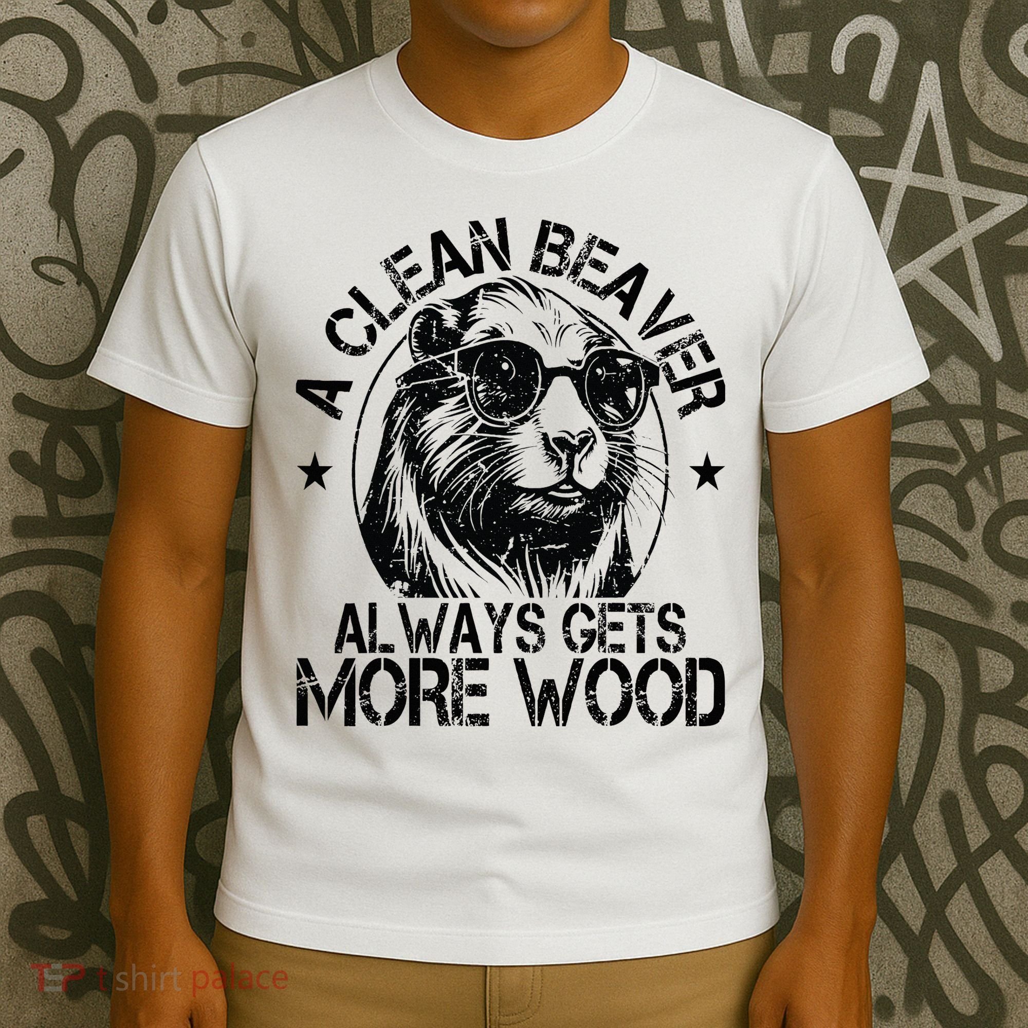 Cute American Clean Beaver Always Gets More Wood Beaver Love T-Shirt