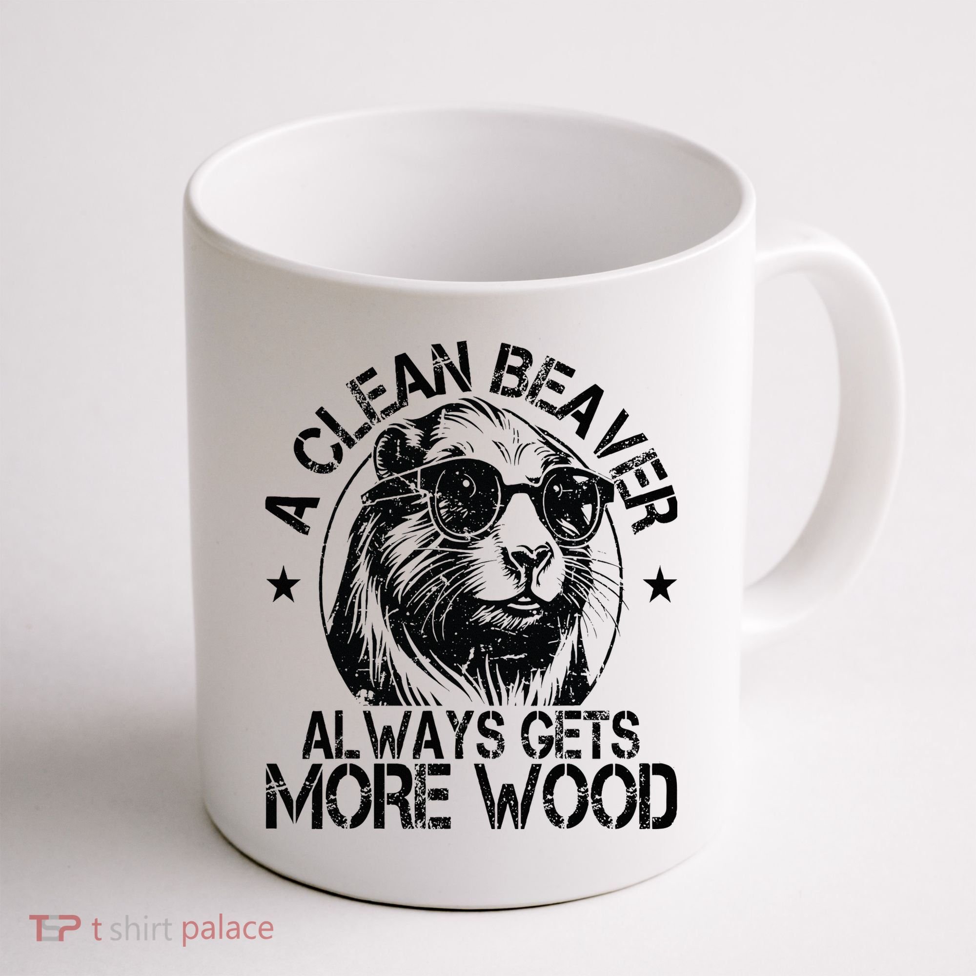 Cute American Clean Beaver Always Gets More Wood Beaver Love Coffee Mug