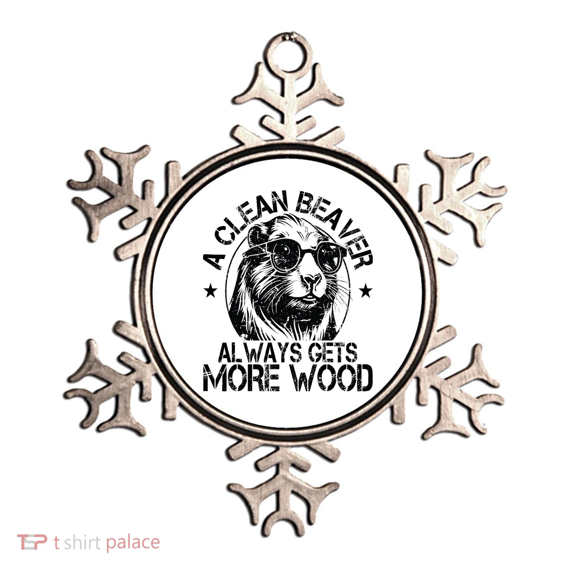 Cute American Clean Beaver Always Gets More Wood Beaver Love Ornament