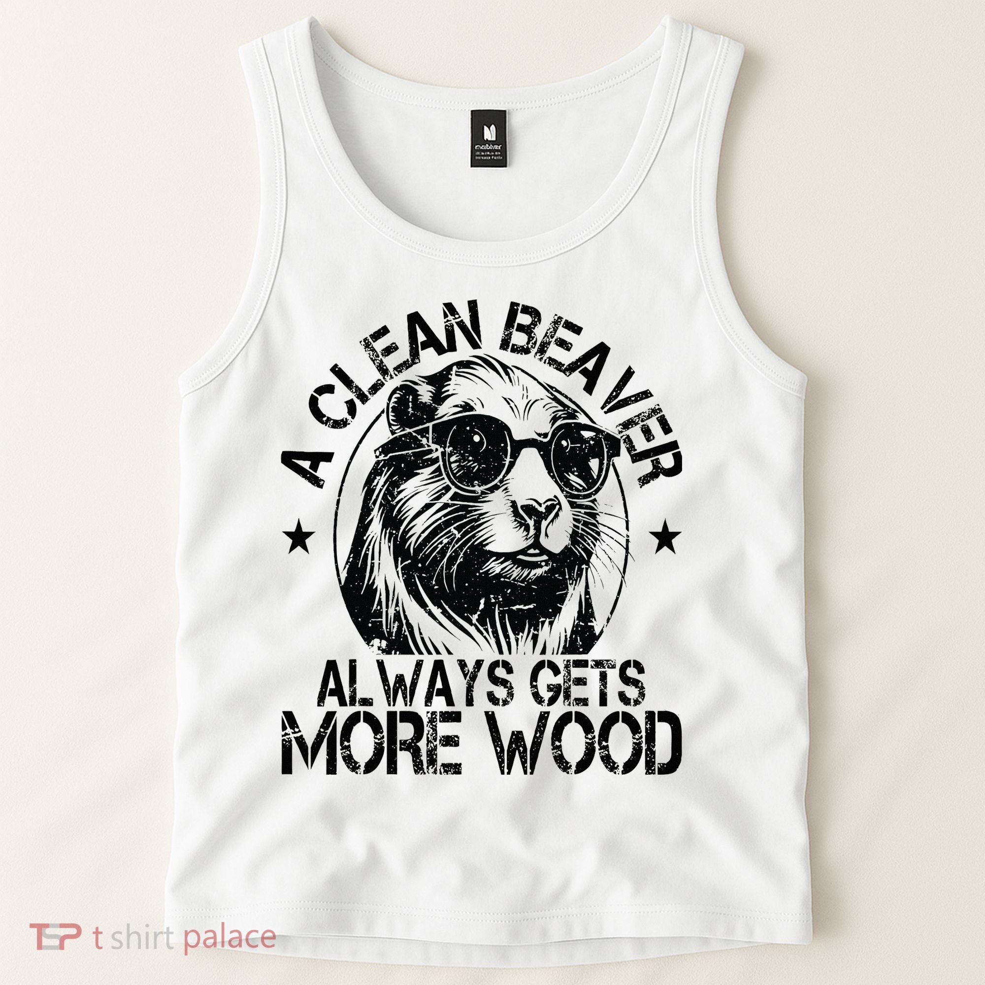 Cute American Clean Beaver Always Gets More Wood Beaver Love Tank Top