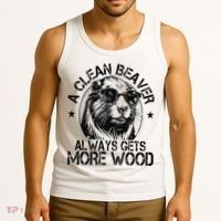 Cute American Clean Beaver Always Gets More Wood Beaver Love Tank Top thumb 3