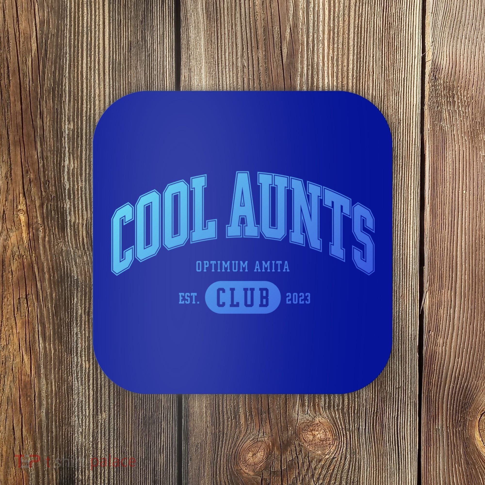 Cool Aunts Club Gift Coaster