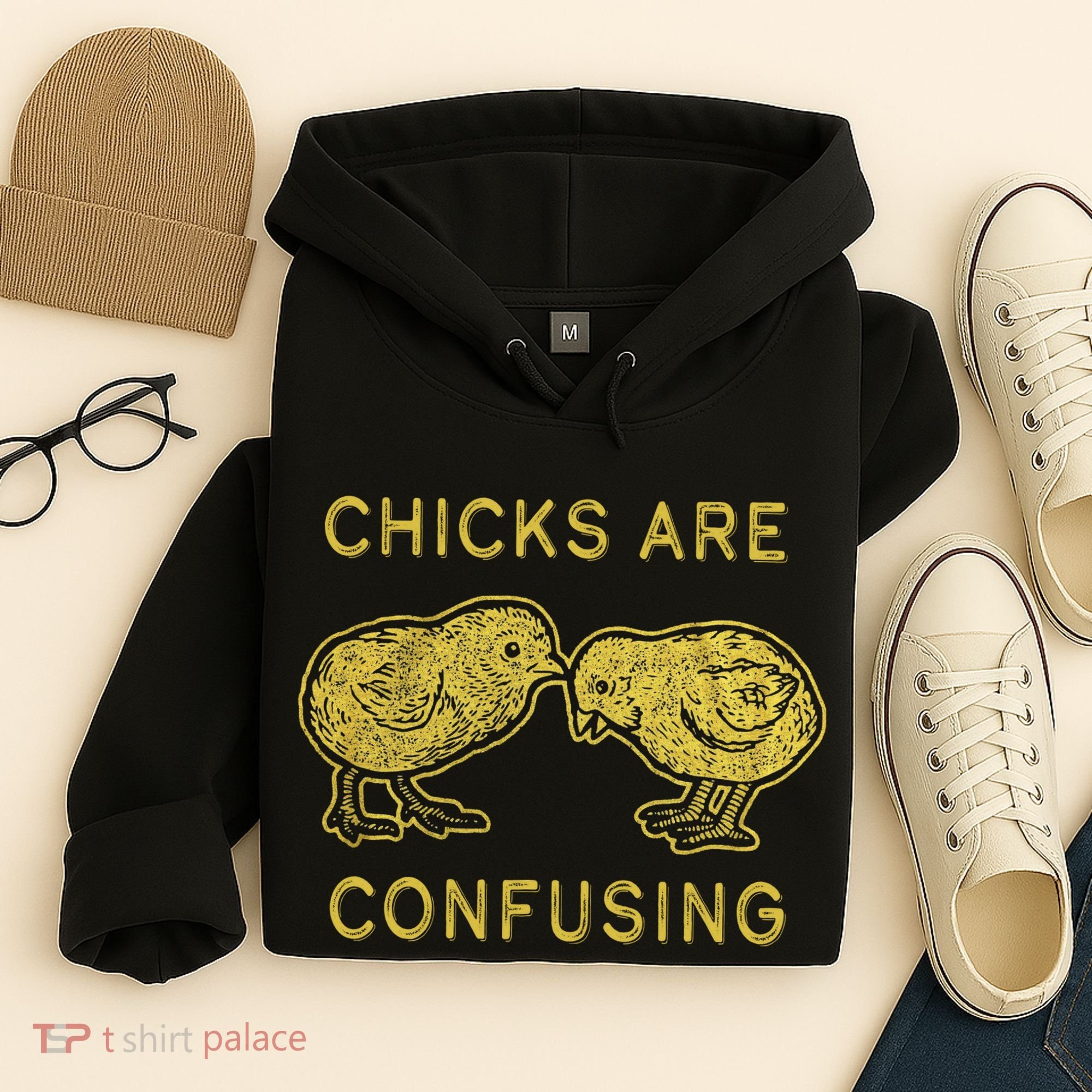 CHICKS ARE CONFUSING Hoodie