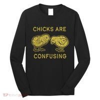 CHICKS ARE CONFUSING Long Sleeve Shirt thumb 0