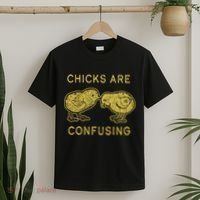 CHICKS ARE CONFUSING T-Shirt thumb 2