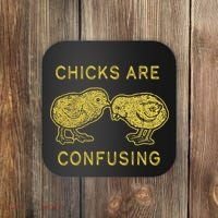 CHICKS ARE CONFUSING Coaster thumb 0
