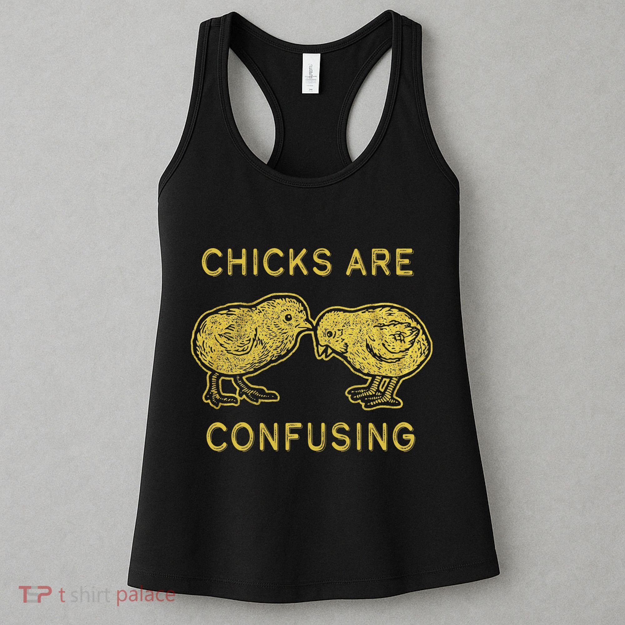 CHICKS ARE CONFUSING Women's Tank Top