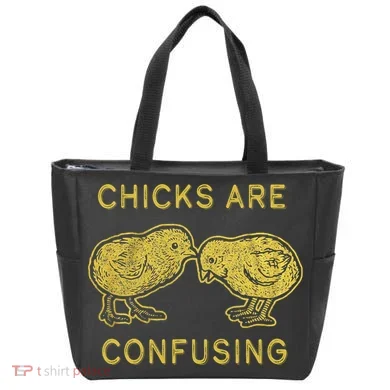 CHICKS ARE CONFUSING Tote Bag