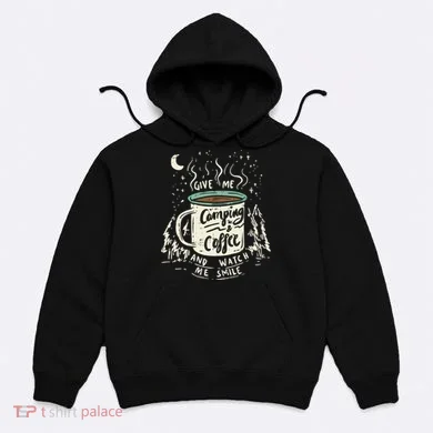 Camping And Coffee Hoodie