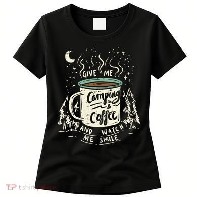 Camping And Coffee Women's T-Shirt