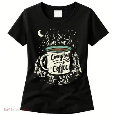 Camping And Coffee Women's T-Shirt
