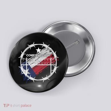 Come And Cut It Barbwire Texas Flag Button