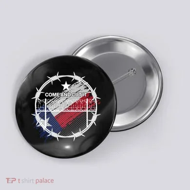 Come And Cut It Barbwire Texas Flag Button