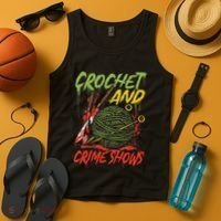 Crochet And Crime Shows Funny Crime Show Lover Knitting Tank Top thumb 4