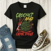 Crochet And Crime Shows Funny Crime Show Lover Knitting Women's T-Shirt thumb 3