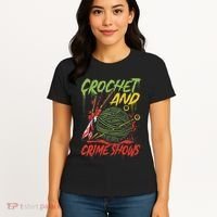 Crochet And Crime Shows Funny Crime Show Lover Knitting Women's T-Shirt thumb 4