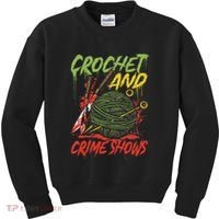 Crochet And Crime Shows Funny Crime Show Lover Knitting Kids Sweatshirt thumb 0