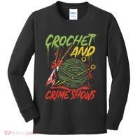 Crochet And Crime Shows Funny Crime Show Lover Knitting Kids Long Sleeve Shirt thumb 0