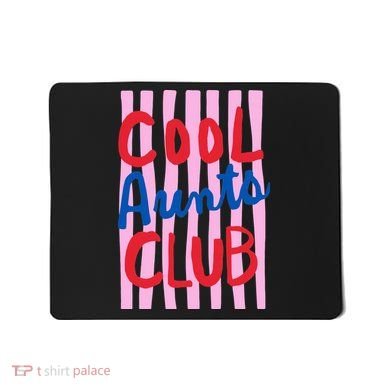 Cool Aunts Club Striped Mousepad