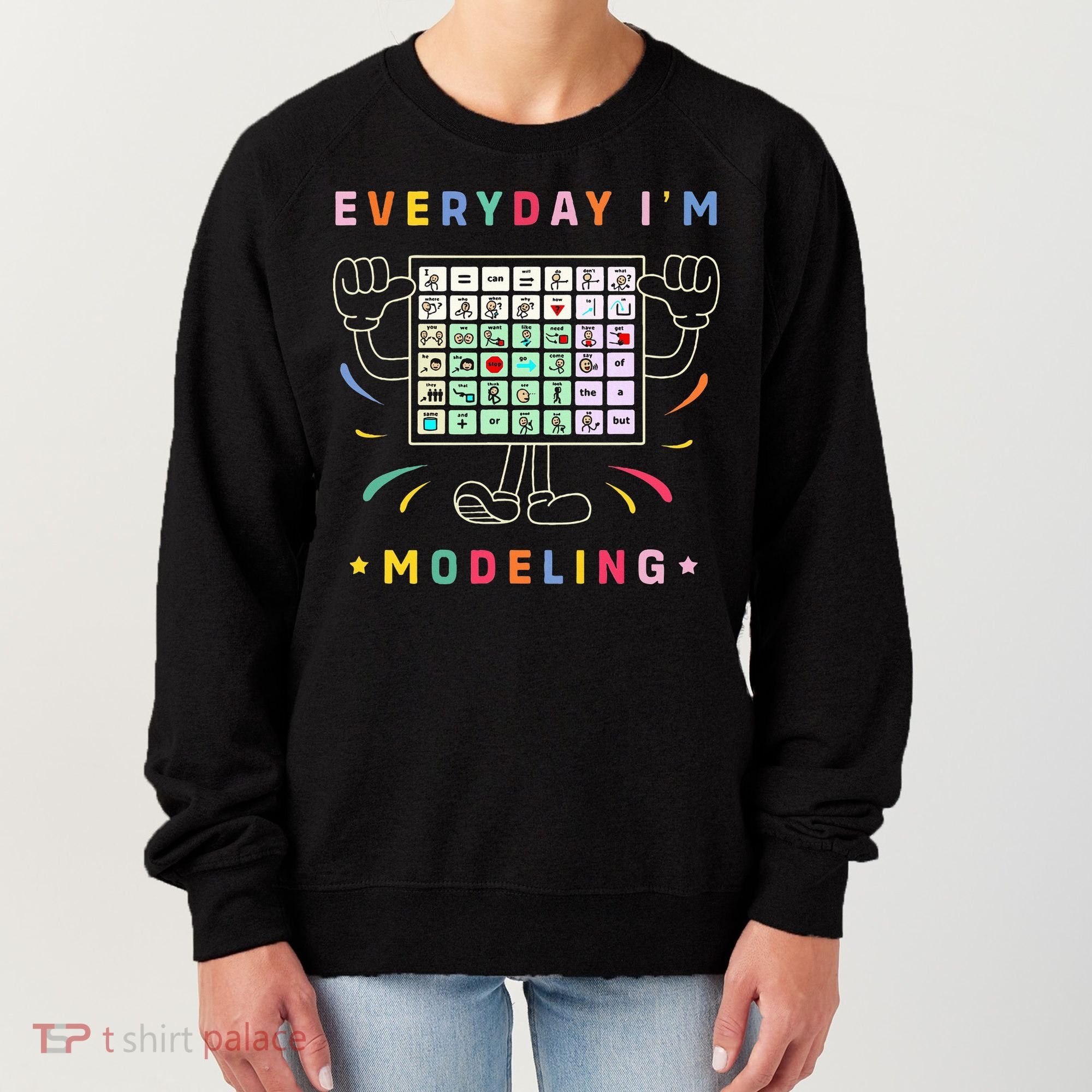 Cute Aac Communication Aac Symbols Everyday IM Modelling Women's Sweatshirt