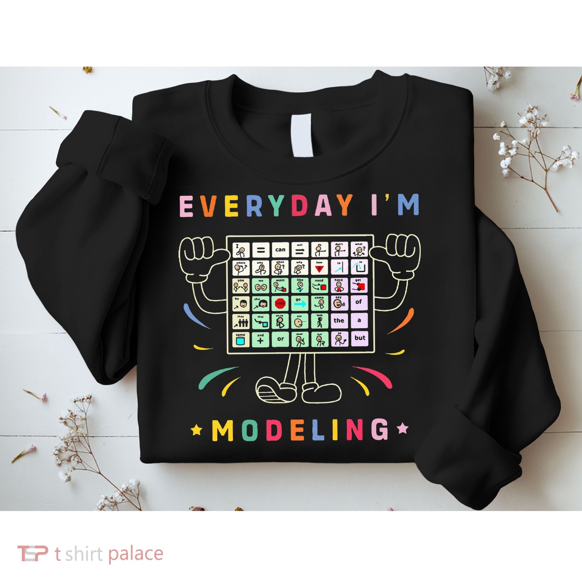 Cute Aac Communication Aac Symbols Everyday IM Modelling Sweatshirt