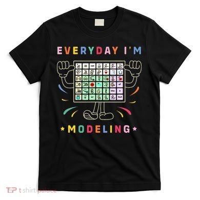Cute Aac Communication Aac Symbols Everyday IM Modelling T-Shirt