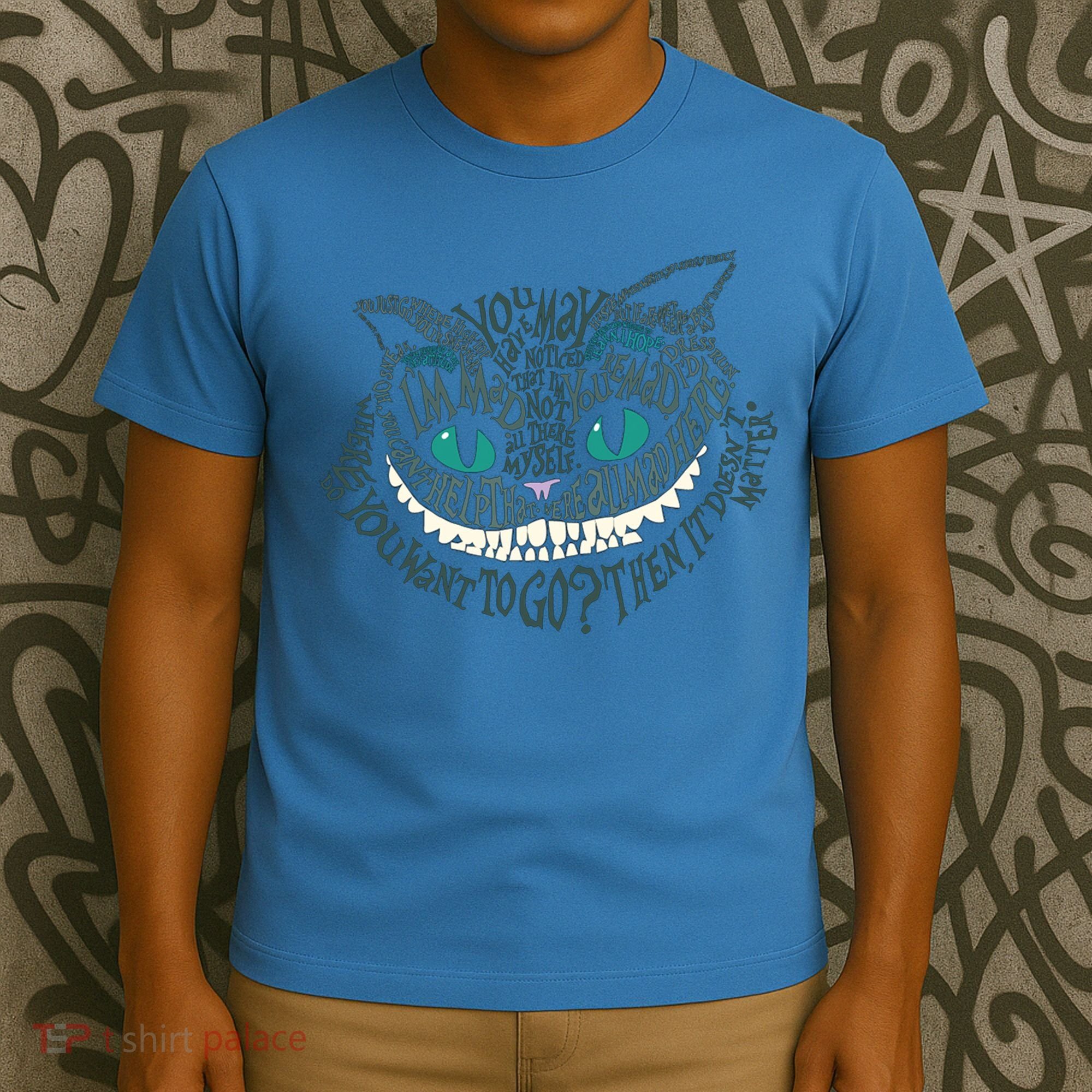 Cheshire Alice Cat We're All Mad Here Wonderland Gift T-Shirt