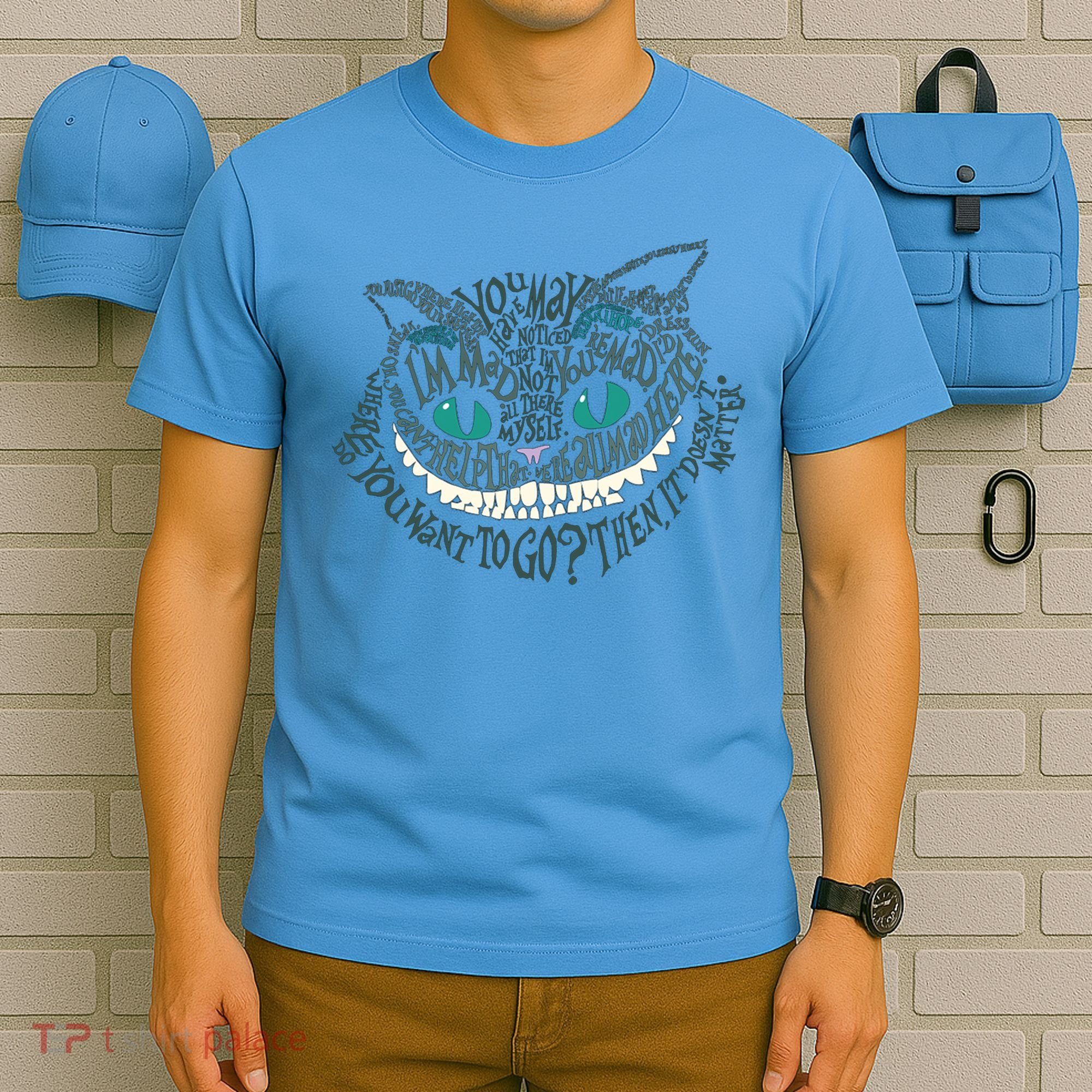 Cheshire Alice Cat We're All Mad Here Wonderland Gift T-Shirt