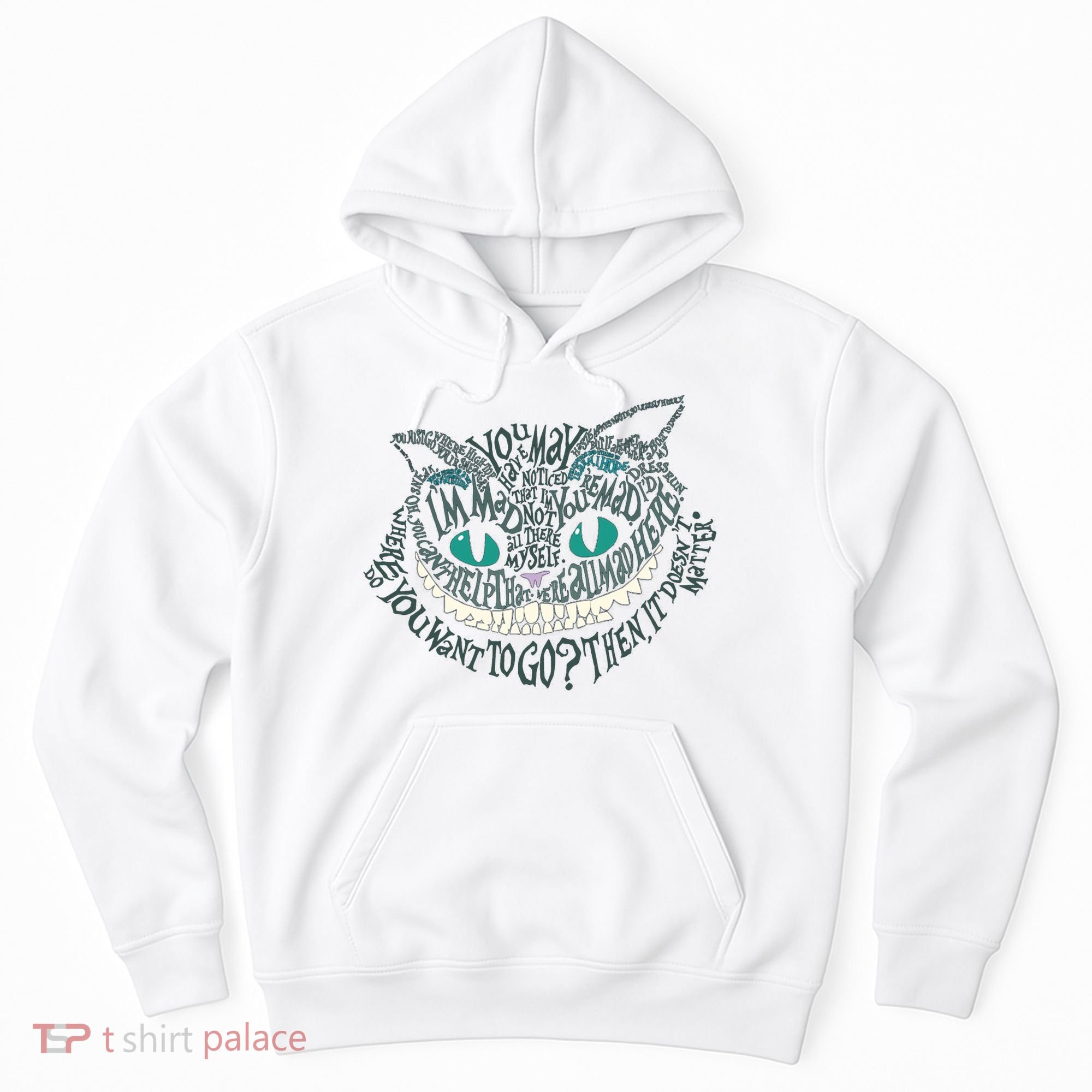 Cheshire Alice Cat We're All Mad Here Wonderland Gift Hoodie