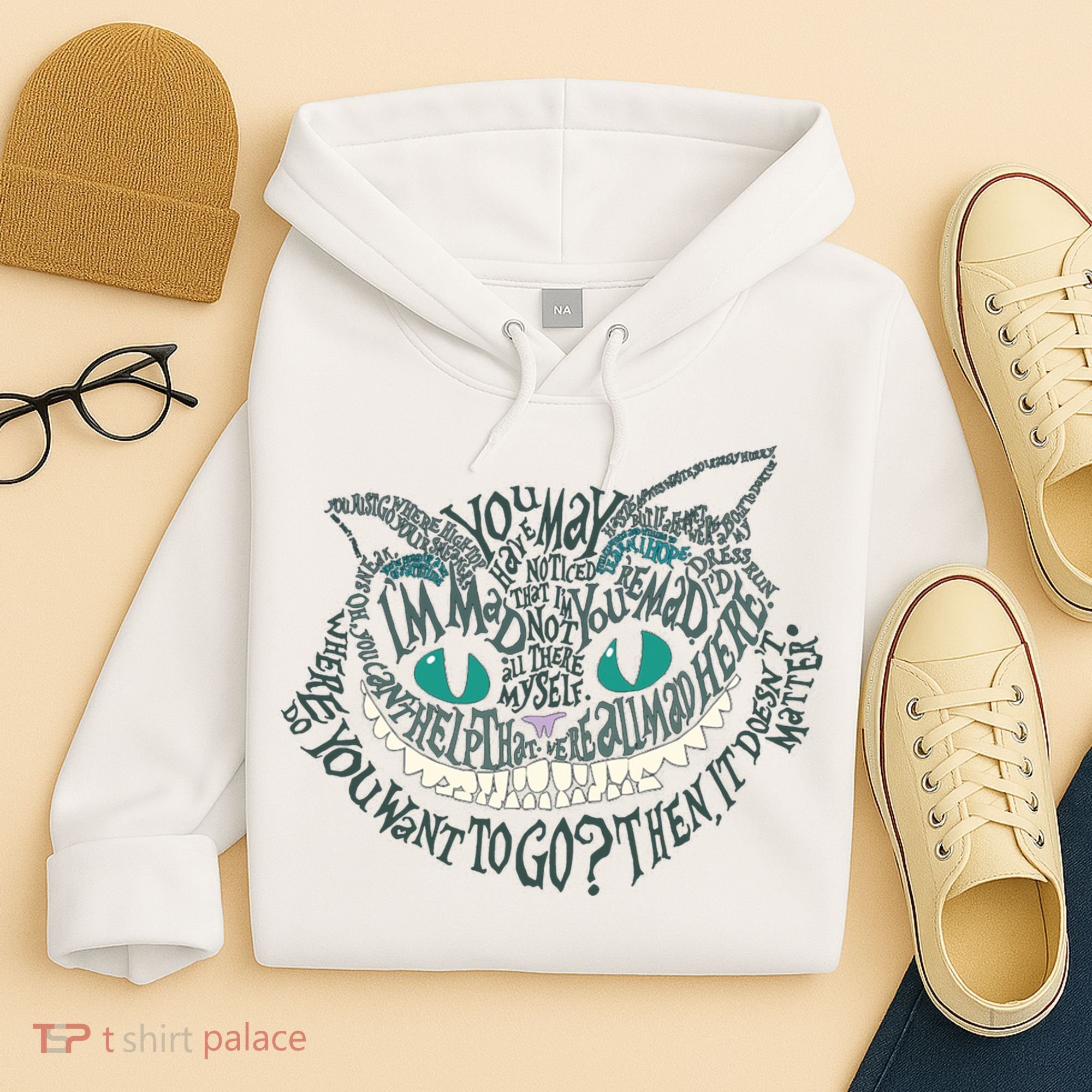 Cheshire Alice Cat We're All Mad Here Wonderland Gift Hoodie