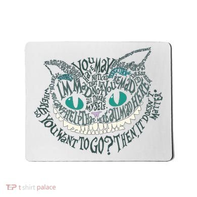 Cheshire Alice Cat We're All Mad Here Wonderland Gift Mousepad