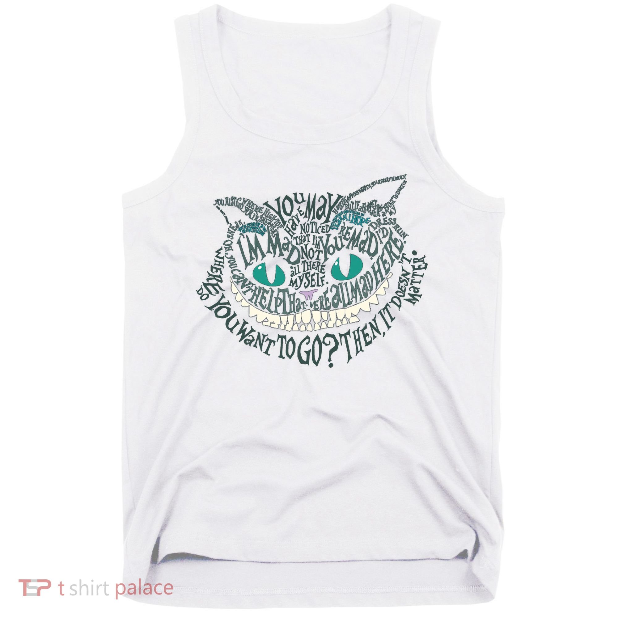 Cheshire Alice Cat We're All Mad Here Wonderland Gift Tank Top