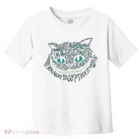Cheshire Alice Cat We're All Mad Here Wonderland Gift Toddler T-Shirt thumb 0