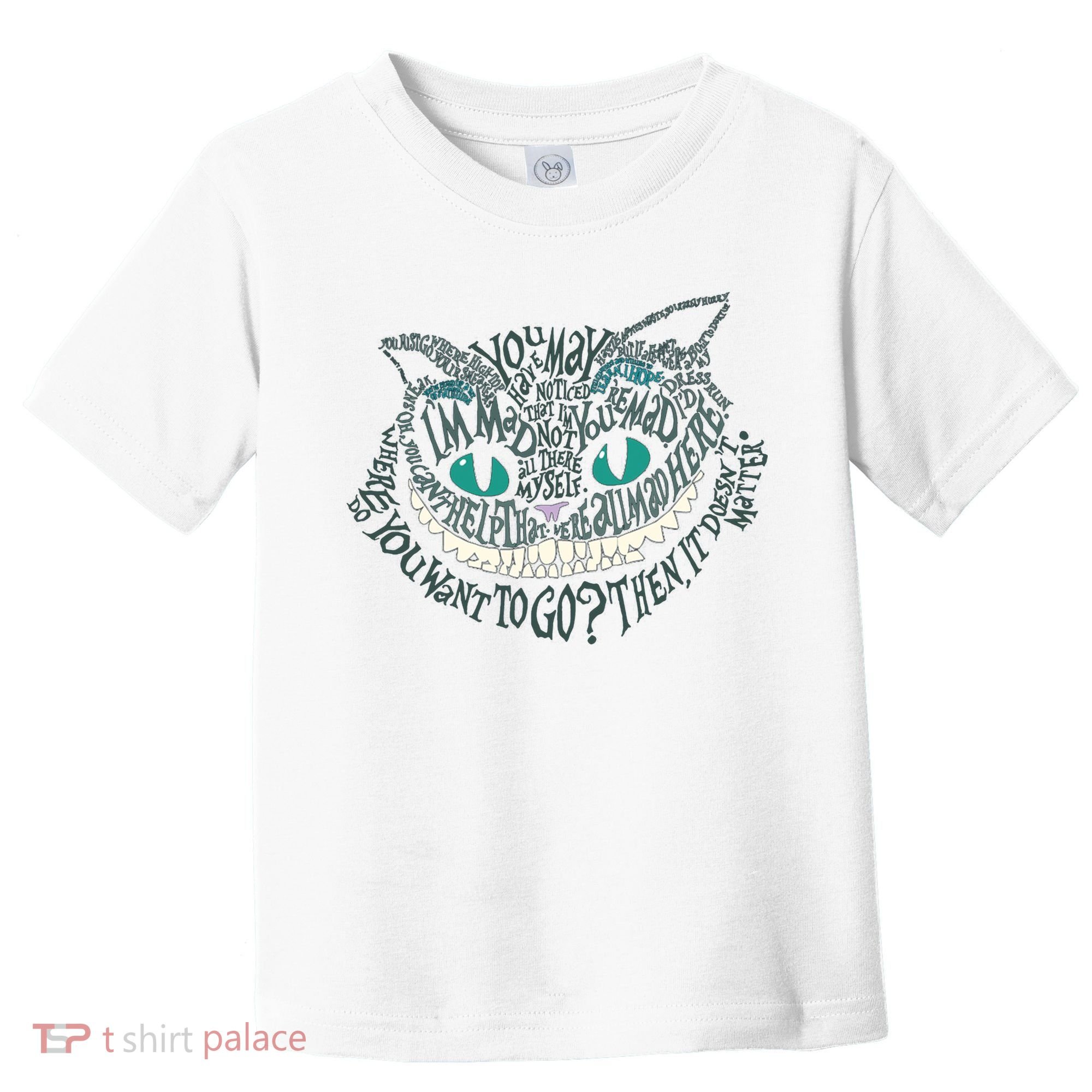 Cheshire Alice Cat We're All Mad Here Wonderland Gift Toddler T-Shirt