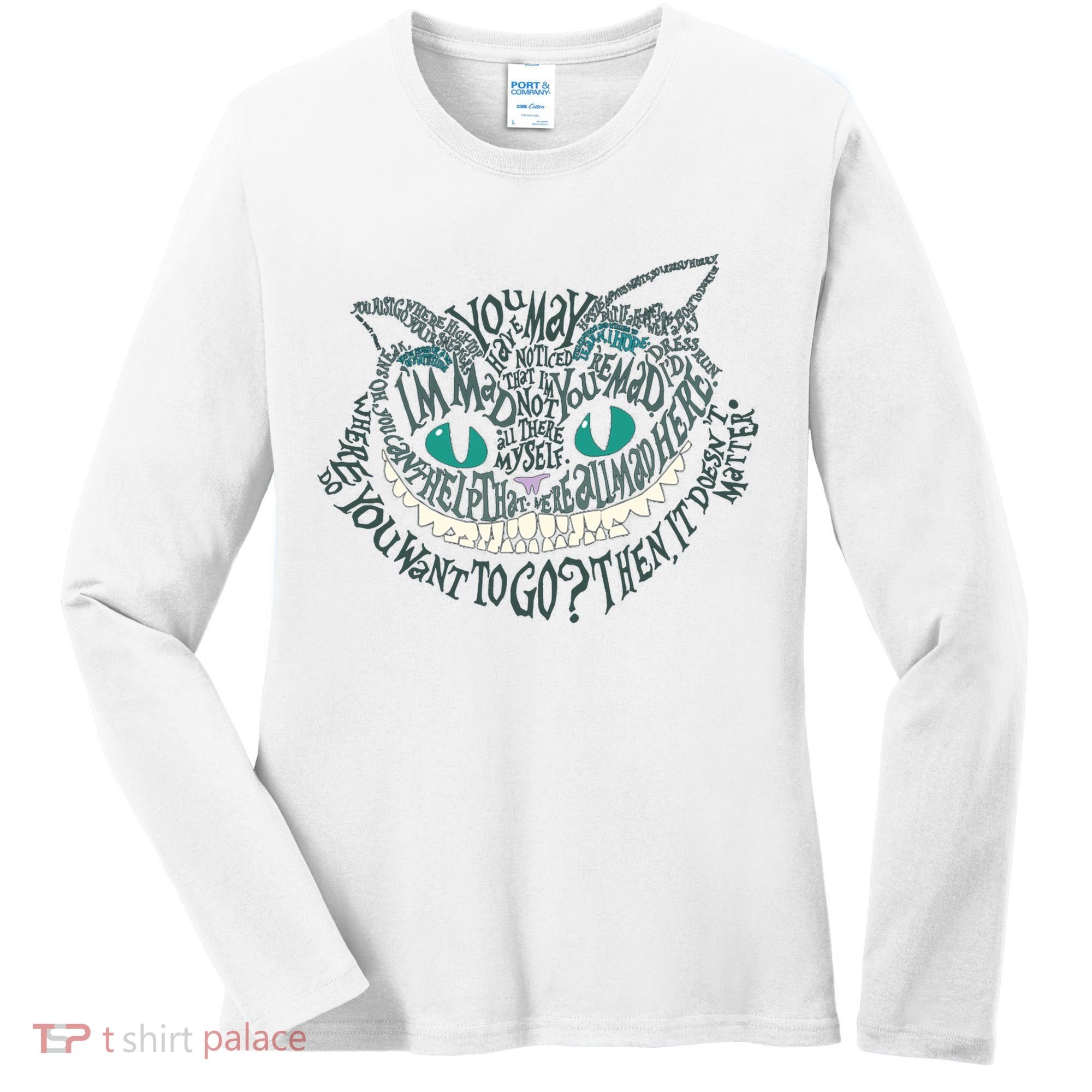 Cheshire Alice Cat We're All Mad Here Wonderland Gift Women's Long Sleeve Shirt