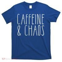 Caffeine And Chaos Gift I Need Coffee Gift Coffee Lover Great Gift T-Shirt thumb 0