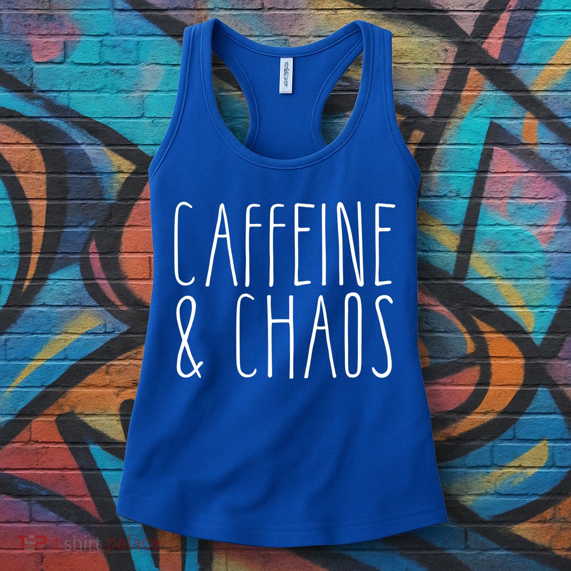 Caffeine And Chaos Gift I Need Coffee Gift Coffee Lover Great Gift Women's Tank Top