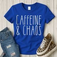 Caffeine And Chaos Gift I Need Coffee Gift Coffee Lover Great Gift Women's T-Shirt thumb 3