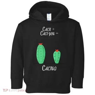 Cacti Cact-You Equals Cactus Toddler Hoodie