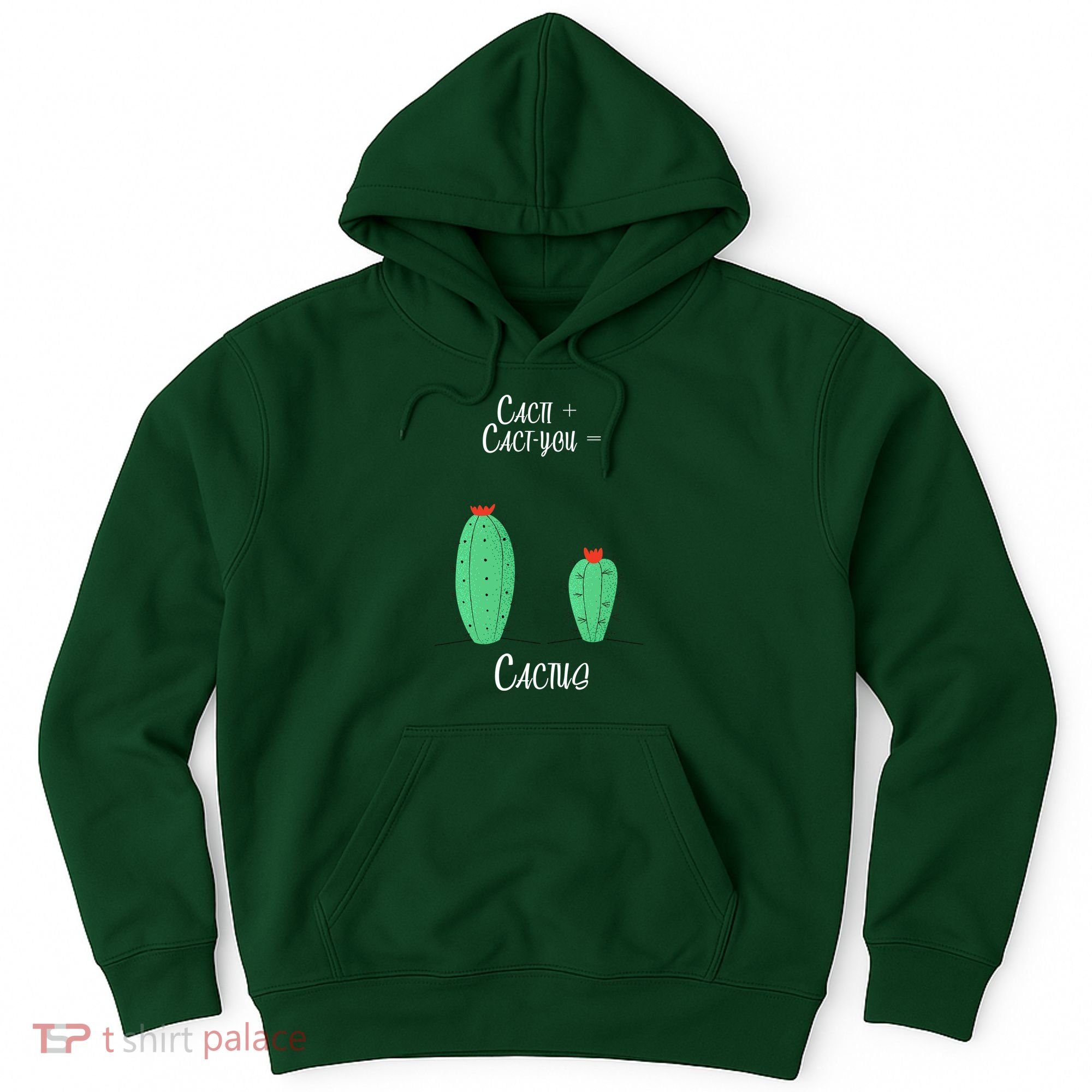 Cacti Cact-You Equals Cactus Hoodie